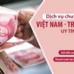 Dịch vụ chuyển tiền Trung Quốc nhanh