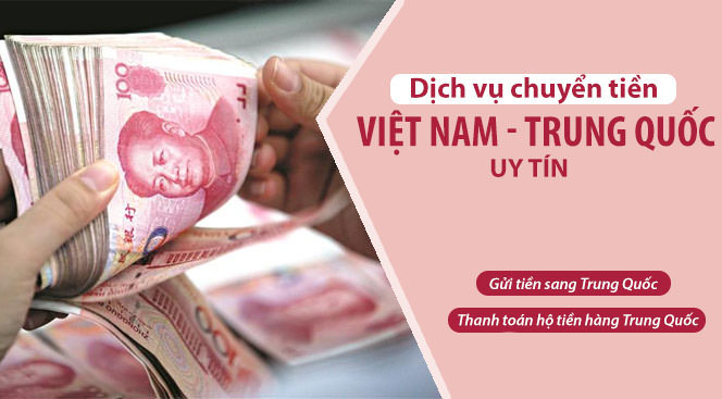 Dịch vụ chuyển tiền Trung Quốc nhanh