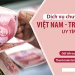 Dịch vụ chuyển tiền sang Trung Quốc nhanh chóng